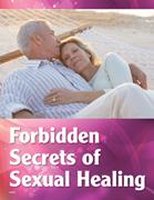 Bonus Report: Forbidden Secrets of Sexual Healing