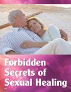 Bonus Report: Forbidden Secrets of Sexual Healing Bonus Report: Forbidden Secrets of Sexual Healing