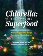 Free Special Bonus Report: Chlorella The Amazing Superfood $9.95 Value