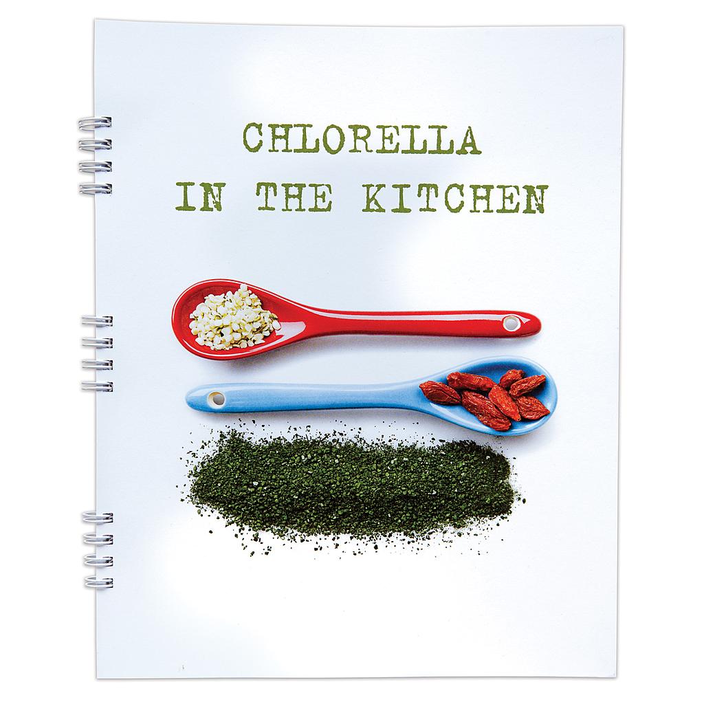 CHLORELLA IN THE KITCHEN RECIPE BOOK